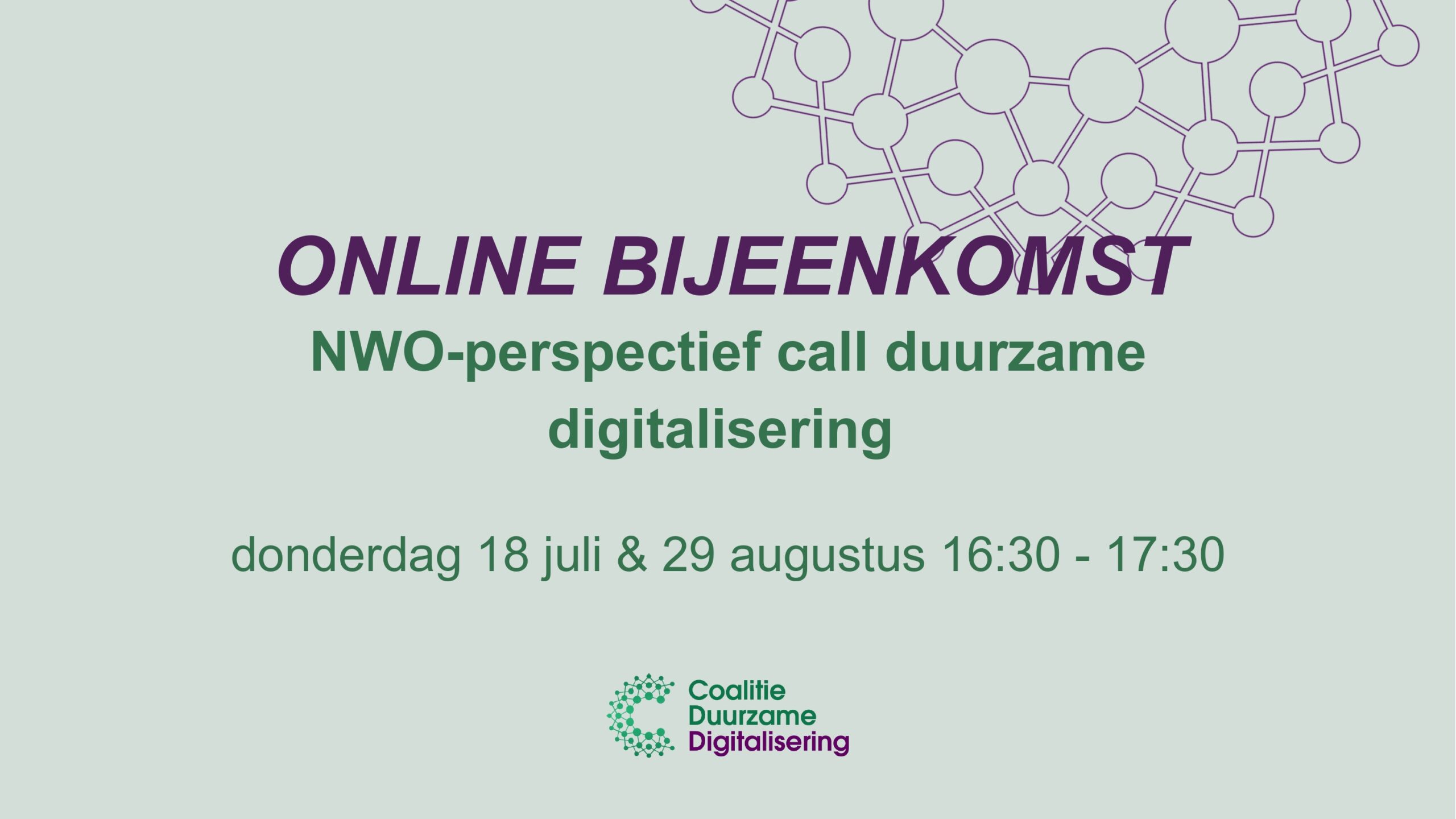 Online bijeenkomst NWO-perspectief call duurzame digitalisering, deel één